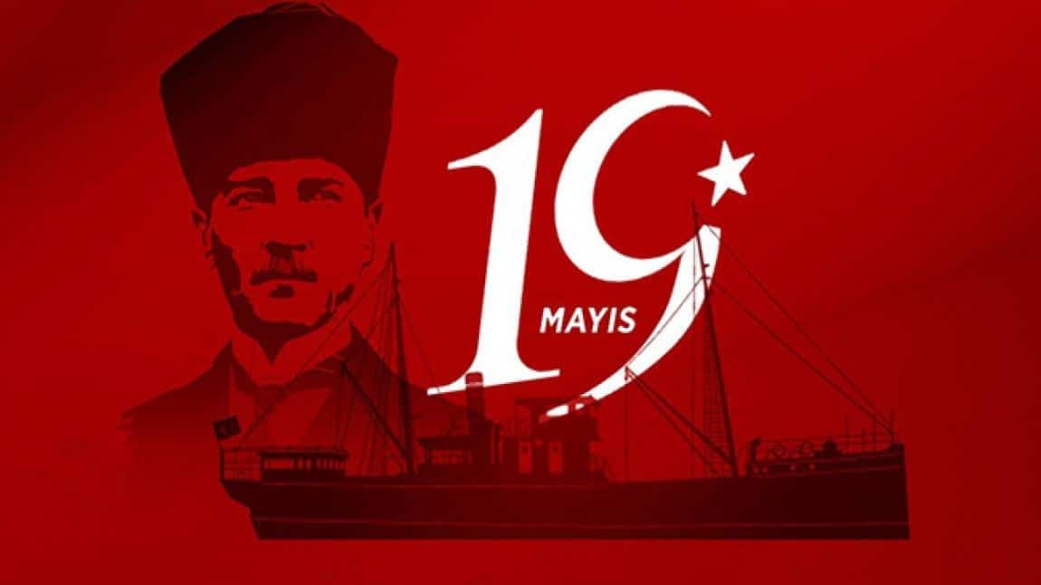 19 Mayıs Atatürk’ü Anma Gençlik ve Spor Bayramı